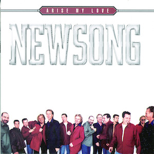 Newsong Arise My Love Best of Newsong