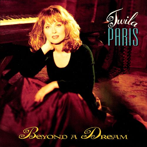 Twila Paris Beyond A Dream