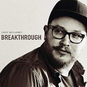 Chris McClarney Breakthrough (Live)