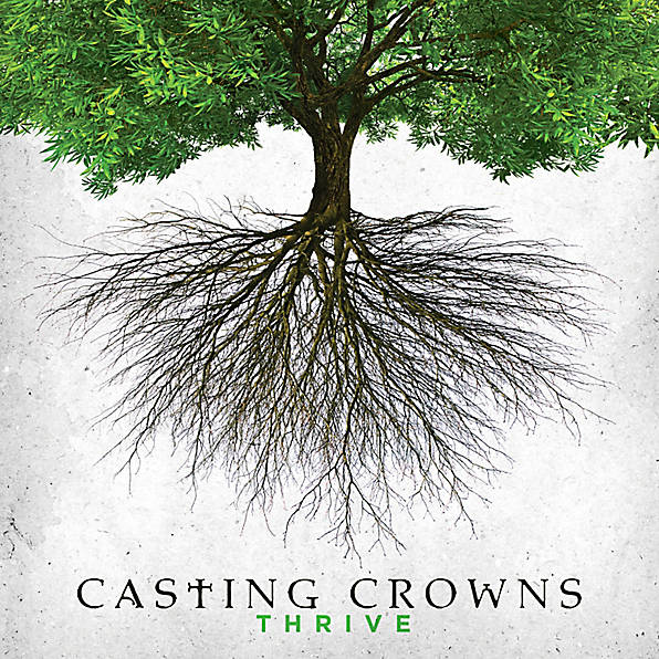 Casting Crowns Thrive