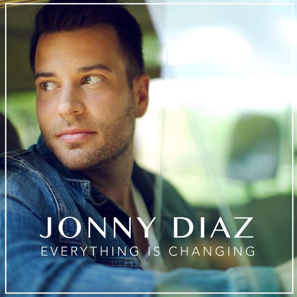 Jonny Diaz Everything Is Changing