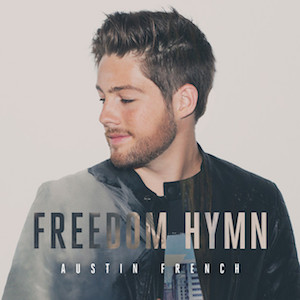 Austin French Freedom Hymn