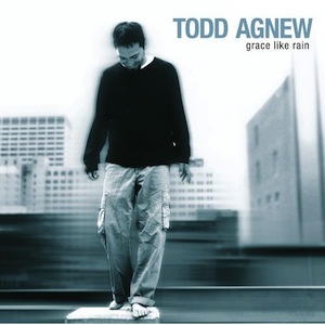 Todd Agnew Grace Like Rain