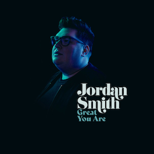 Jordan Smith Great You Are