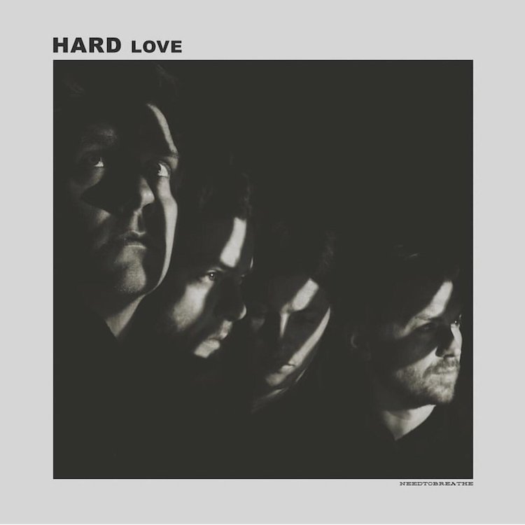 Needtobreathe Hard Love