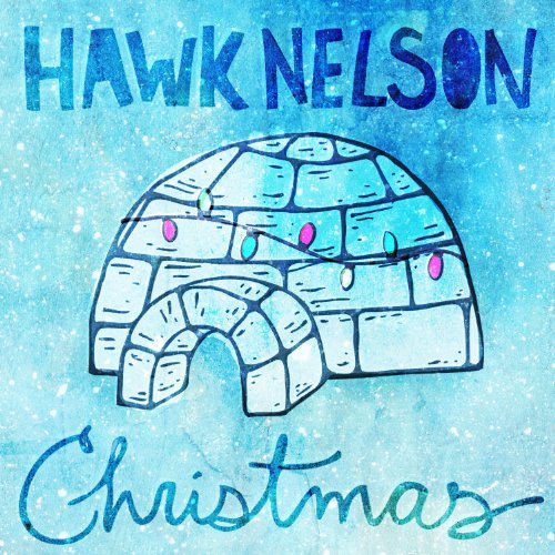 Hawk Nelson Hawk Nelson Christmas