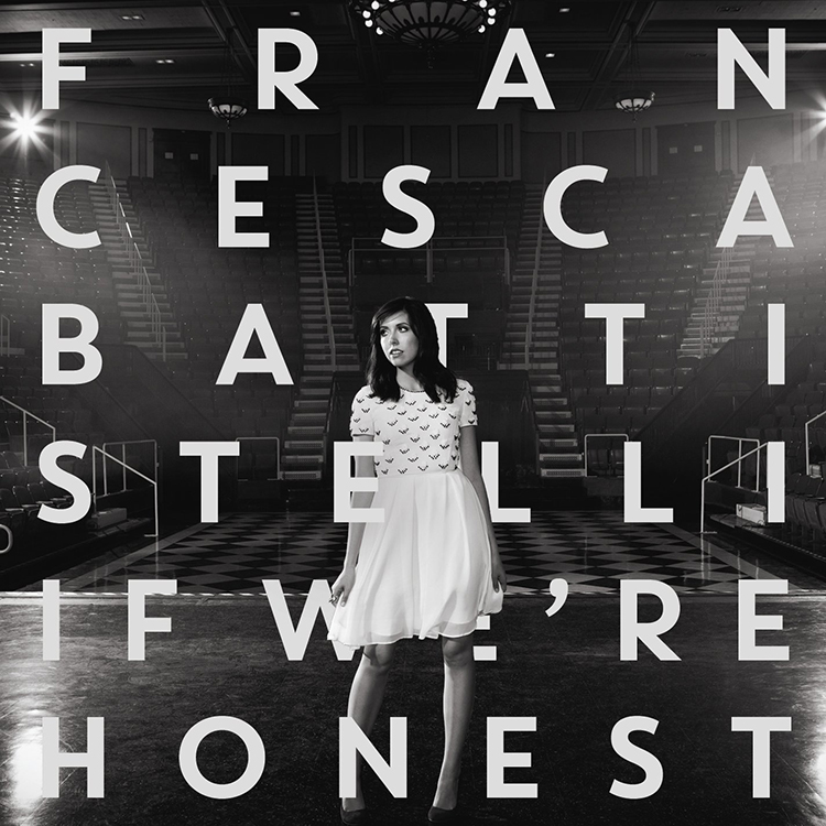 Francesca Battistelli If We're Honest