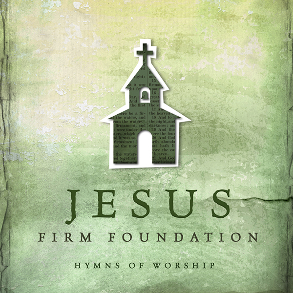 Matthew West Jesus Firm Foundation