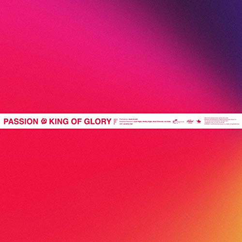 Kristian Stanfill King of Glory (Live)