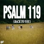 Psalm 119 (Back To You) by Lost & Found