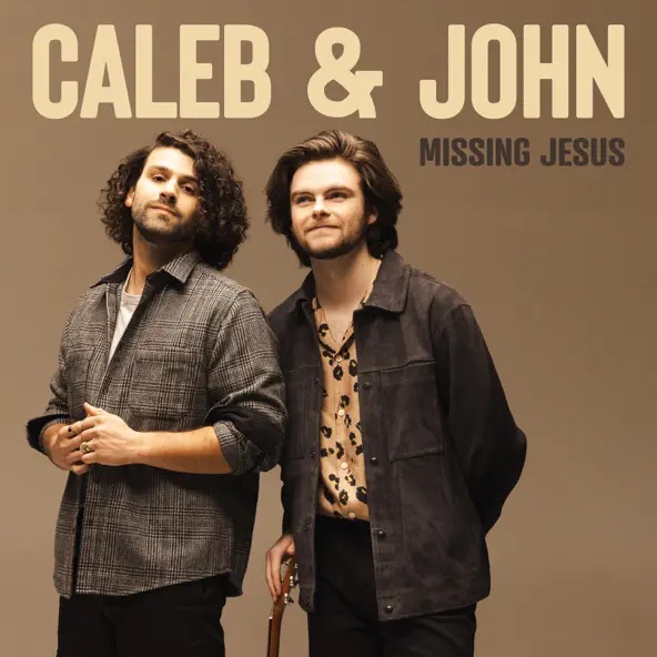 Caleb & John Missing Jesus