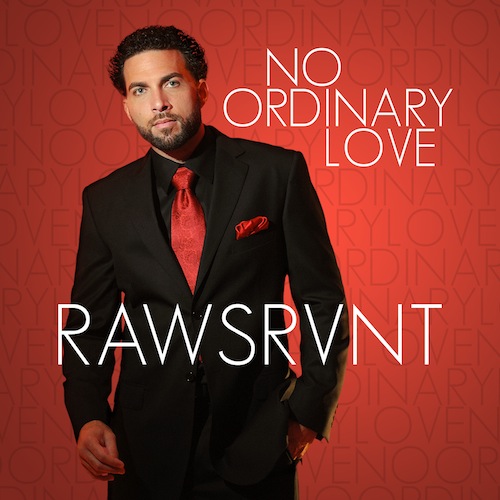 Rawsrvnt No Ordinary Love