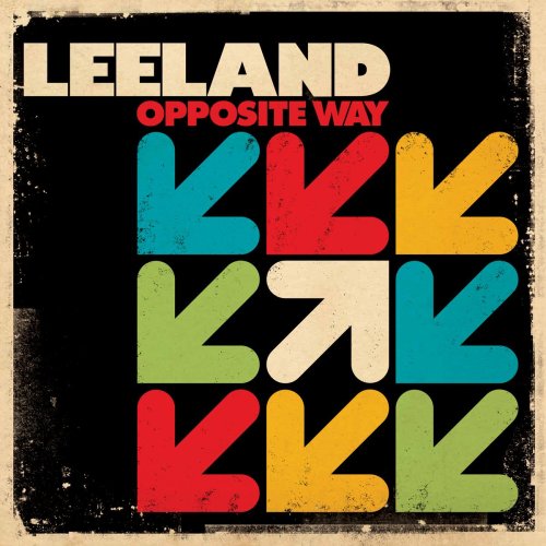 Leeland Opposite Way