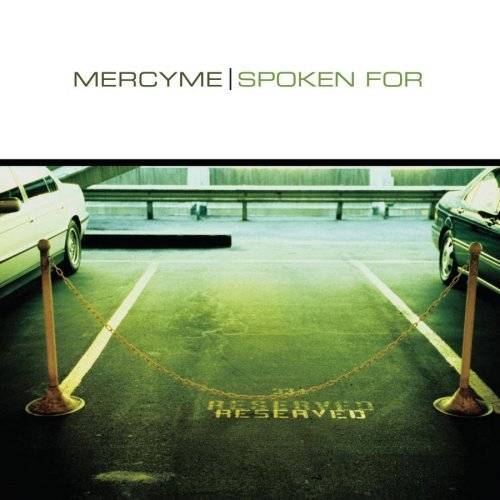 Mercy Me Spoken For