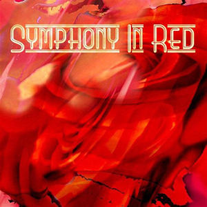 Symphony In Red Symphony In Red