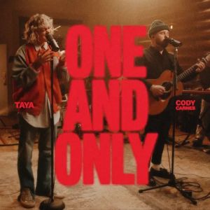 One and Only (feat. Cody Carnes) by Taya