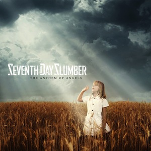 Seventh Day Slumber The Anthem of Angels