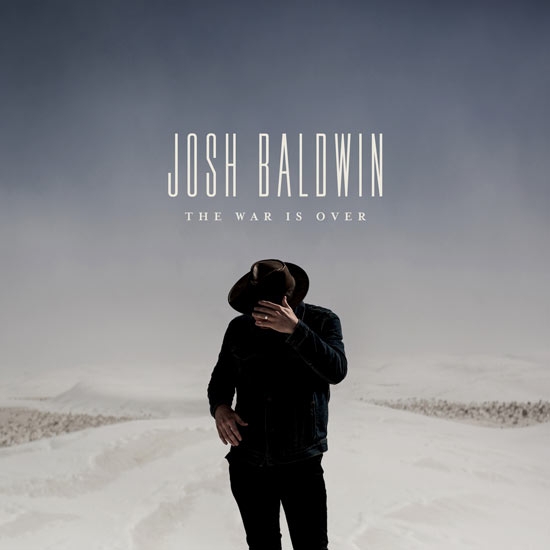 Josh Baldwin The War Is Over