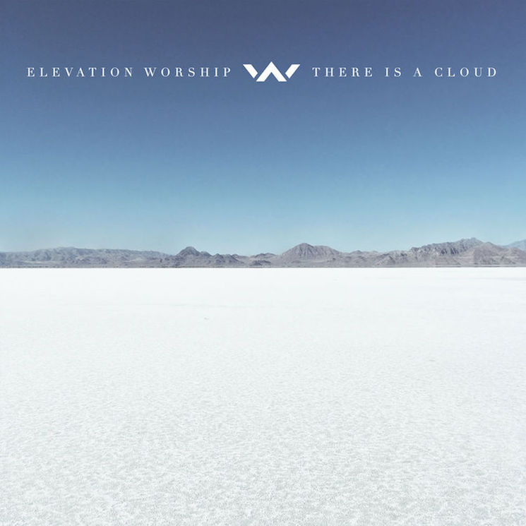 Elevation Worship There Is A Cloud