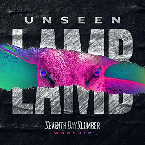 Seventh Day Slumber Unseen - The Lamb