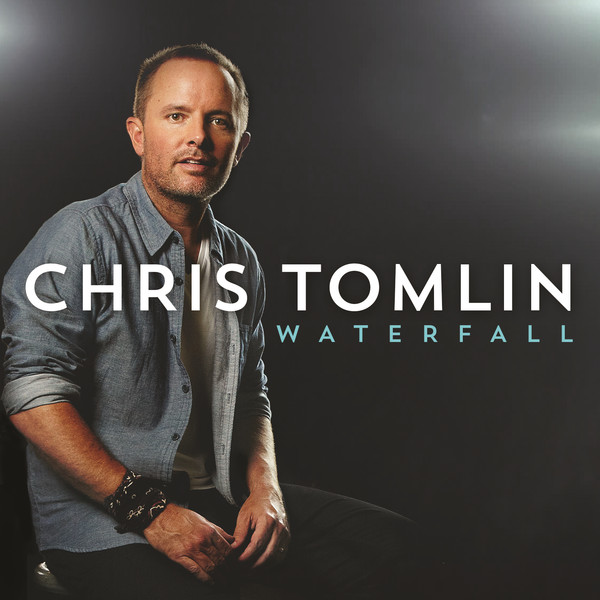 Chris Tomlin Waterfall (Single)