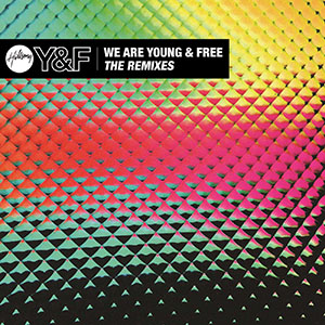 Hillsong Young & Free We Are Young & Free (The Remixes)