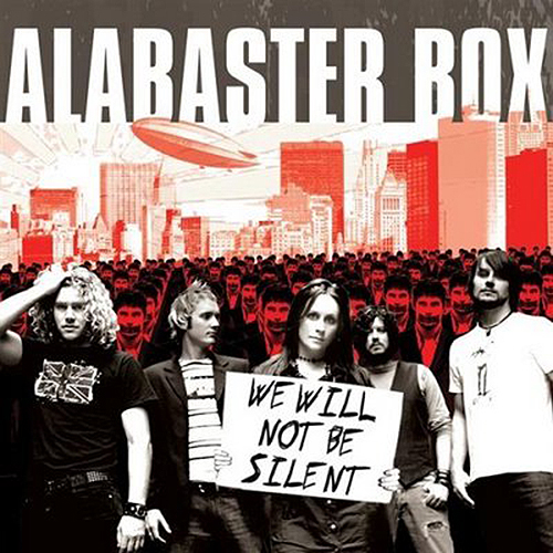 Alabaster Box We Will Not Be Silent