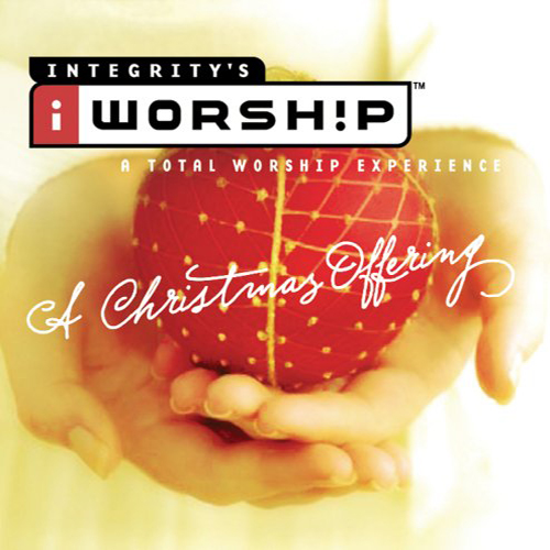 Paul Baloche Worship - A Christmas Offering