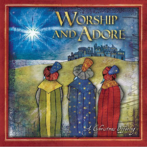 Lincoln Brewster Worship and Adore - A Christmas Offering